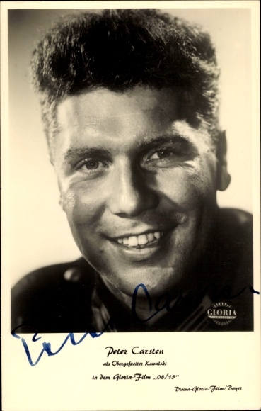 Ak Schauspieler Peter Carsten, Portrait, Autogramm, Film 08/15
