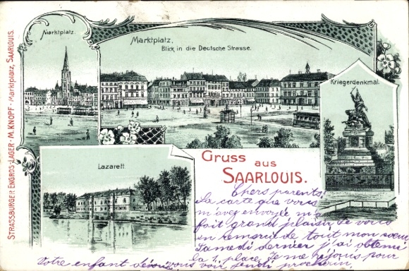 Litho Saarlouis Saarland, Deutsche Straße, Lazarett, Marktplatz, Kriegerdenkmal