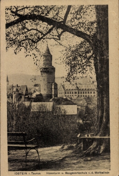Postcard Idstein in Taunus Hessen, Hexenturm and Baugewerkschule vd Moltkelinde