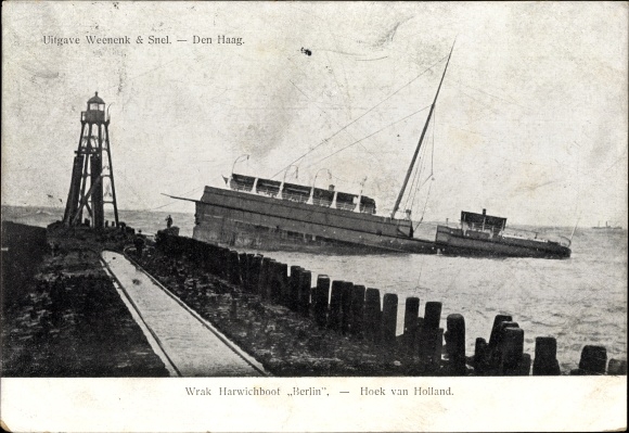 Postcard Hoek van Holland Rotterdam South Holland Netherlands, Wrak Harwichboot Berlin