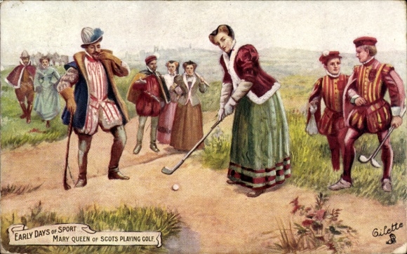 Künstler Ak Mary Queen of Scots, beim Golfspielen