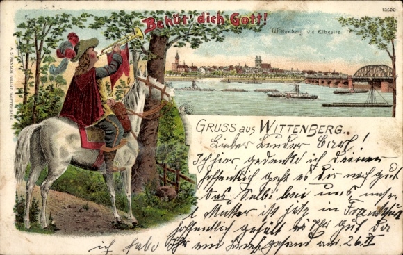 Chromo-Litho Lutherstadt Wittenberg, Panorama, Elbe, Trumpeter of Säckingen, God bless you