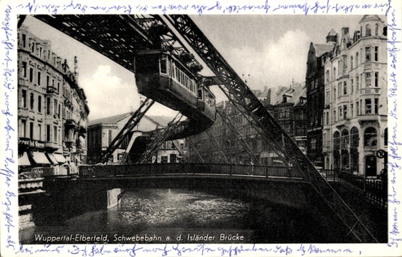 Postcard Elberfeld Wuppertal, suspension railway at the Isländer Bridge