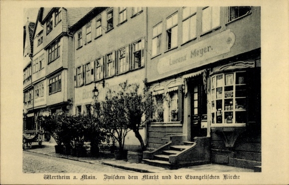 Postcard Wertheim am Main, between the market and the Protestant church, Lorenz Meyer shop