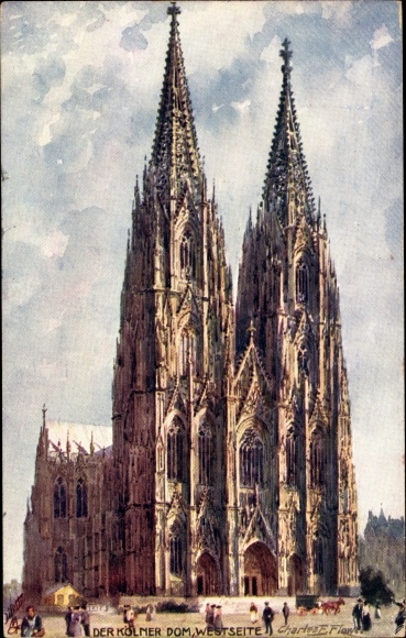 Artist Postcard Flower, Charles, Cologne on the Rhine, west side of the cathedral