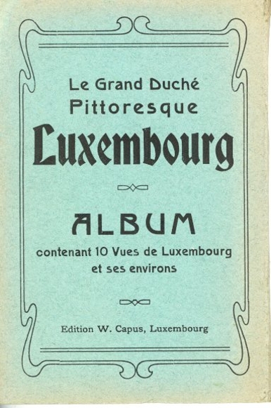 10 old PCs Luxembourg Luxembourg Belgium, together in the matching booklet, various views