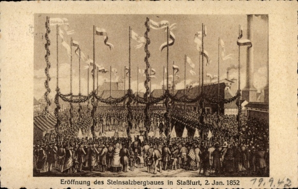 Ak Staßfurt im Salzlandkreis, Eröffnung des Steinsalzbergbaues, Menschenmenge, Fahnen, Festlichke
