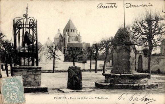 Ak Provins Seine et Marne, Platz mit Brunnen und Gebäuden, alte Architektur, Kirche, tugendhafte 