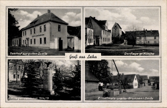 Ak Leiha Roßbach Braunsbedra, Gasthof Zur guten Quelle, dorpslocatie, kerk, oorlogsmonument