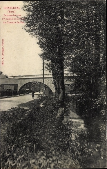 Postcard Charleval Eure, L&#39;Andelle, Railway Bridge
