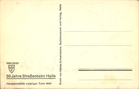 PC Halle Saale, 50 years of trams 1882-1932, preload point Leipziger Turm 1882, horse-drawn trams