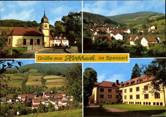 Postcard Hobbach Eschau im Spessart, Church of St. Johannes, town center, Oberdorf, school camp