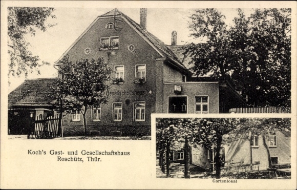 Ak Roschütz Gera in Thüringen, Gast- und Gesellschaftshaus,  Gartenlokal,  Abbildung
