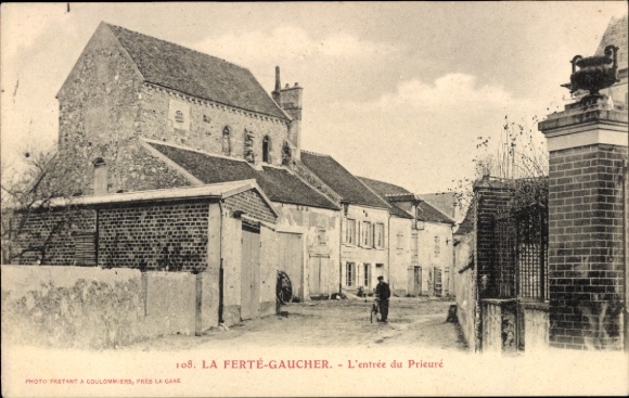 Ak La Ferté Gaucher Seine et Marne, L'entree du Prieure