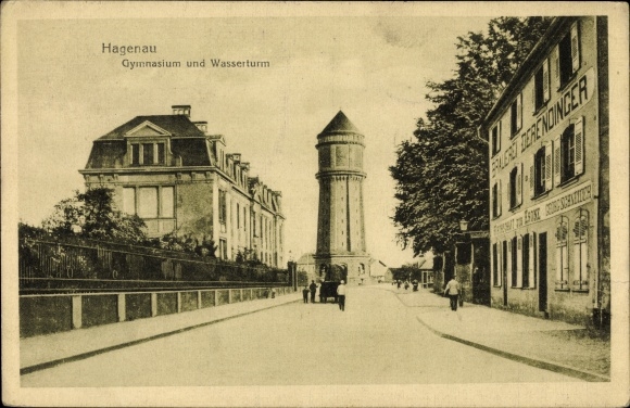 Postcard Haguenau Haguenau in Alsace Bas Rhin, high school and water tower