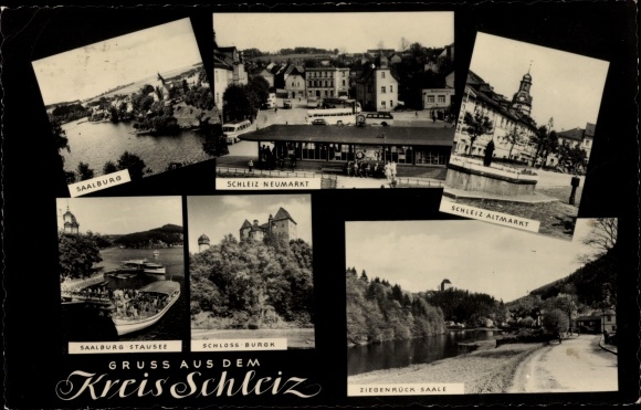 Postcard Schleiz im Vogtland Thuringia, Altmarkt, Neumarkt, Saalburg reservoir, Burgk Castle, Ziegenrück