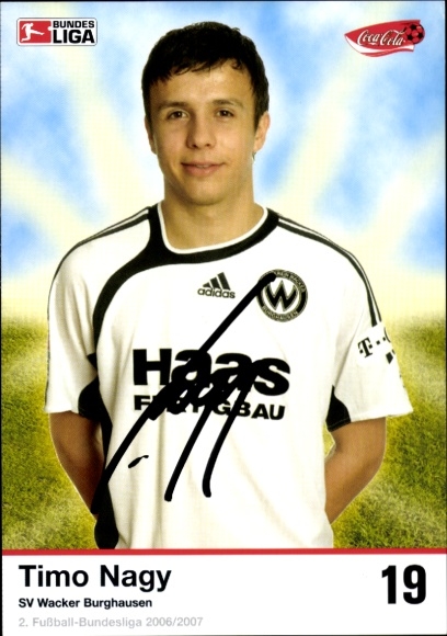 Autogrammkarte Fußballer Timo Nagy, SV Wacker Burghausen, Autogramm
