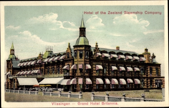 Postcard Vlissingen Zeeland, Grand Hotel Britannia, Hotel of the Zeeland Steamship Company
