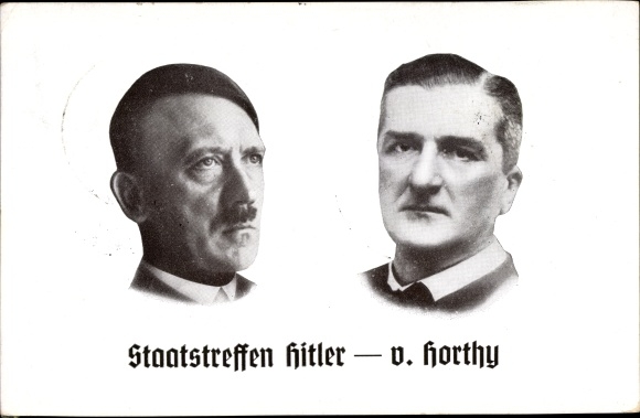 Postcard state meeting Adolf Hitler, Reichsverweser von Horthy, 1938