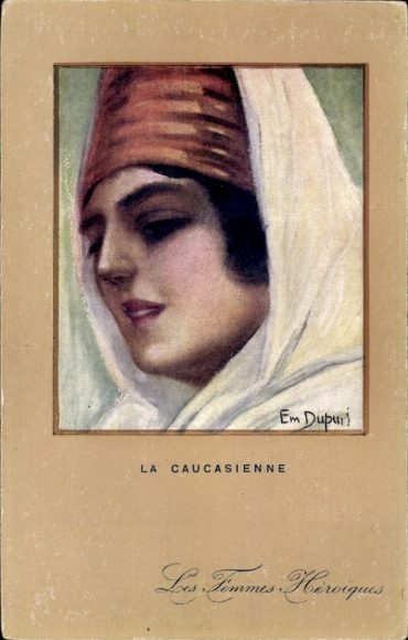 Kunstenaar Ak Dupuis, E., Heroïsche vrouwen, Kaukasisch