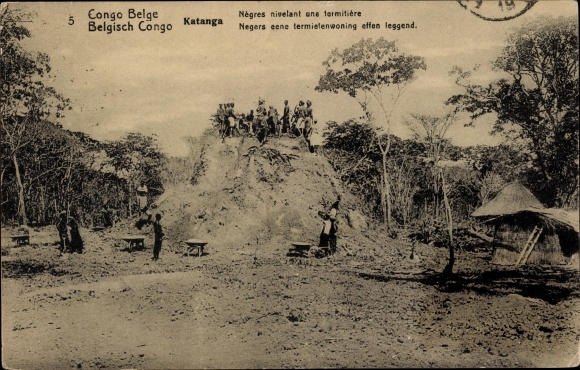 Ganzsachen Ak Katanga DR Kongo Zaire, Negres nivelant une termitiere