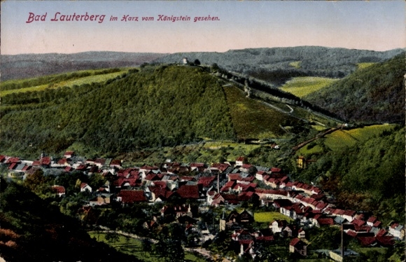Ak Bad Lauterberg in het Harzgebergte, uitzicht vanaf de Königstein, idyllisch stadje, groene heuvels