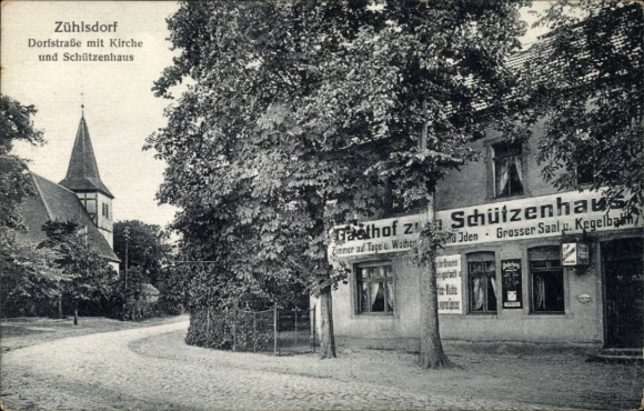 Ansichtkaart Zühlsdorf Mühlenbecker Land Oberhavel, dorpsstraat, kerk, herberg zum Schützenhaus
