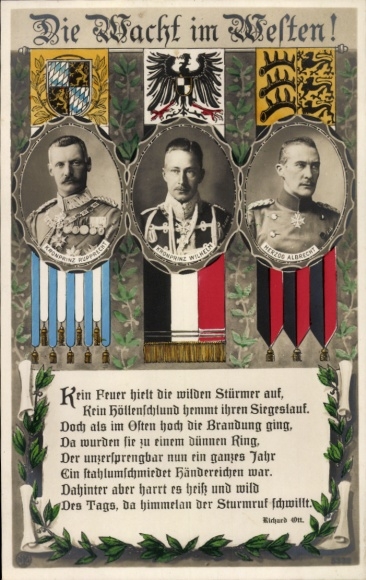 Coat of arms Postcard The Watch in the West, Crown Prince Wilhelm, Rupprecht, Duke Albrecht, No Fire, Rich. Ott