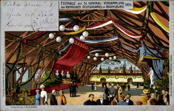 Postcard Regensburg on the Danube, Festhalle, 51st General Assembly of the Catholics of Germany 1904