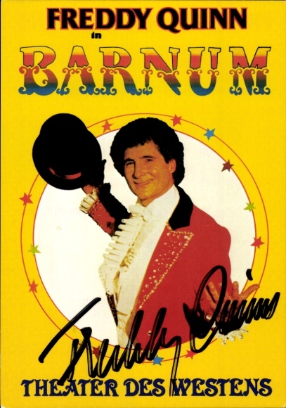 Postcard singer and actor Freddy Quinn, Barnum, Theater des Westens, portrait, autograph