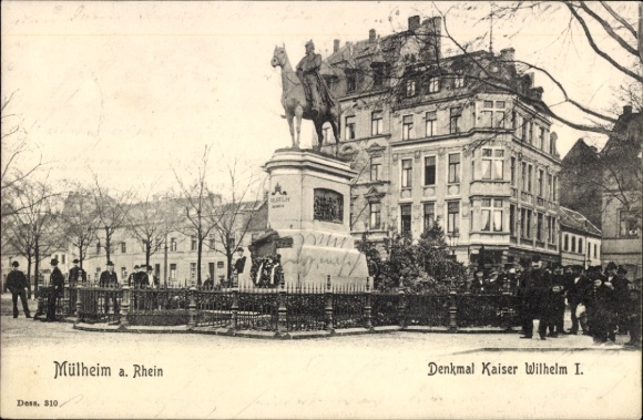 Ak Mülheim Köln, Denkmal Kaiser Wilhelm I.