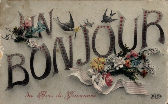 Ak Paris XII Bois de Vincennes, ansichtkaart met de tekst 'BONJOUR', bloemenmotief, zwaluwen