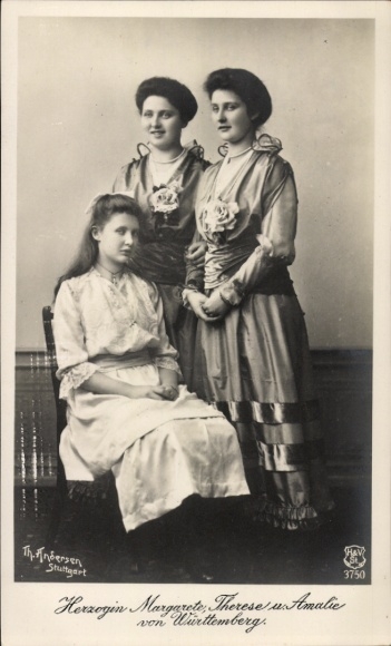 Ak Herzogin Margarete, Therese und Amalie von Württemberg