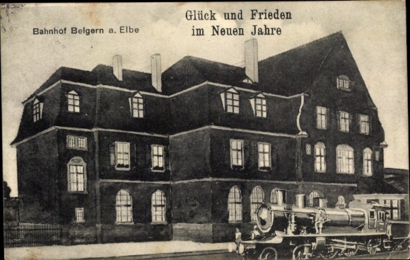 Postcard Belgern an der Elbe Saxony, train station, steam locomotive, Happy New Year