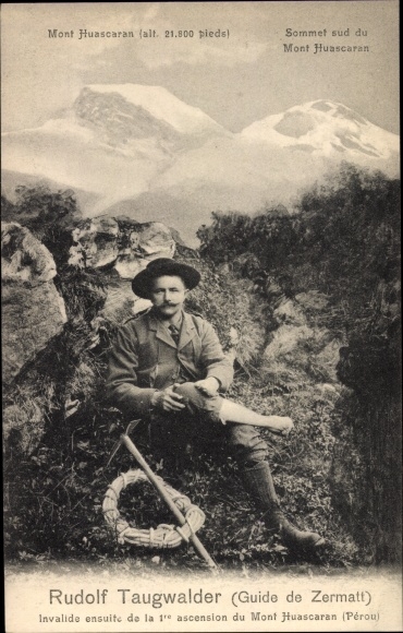 Ak Mont Huascaran Peru, Rudolf Taugwalder, Guide de Zermatt