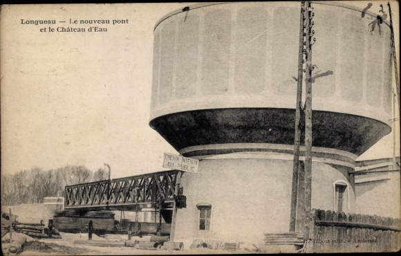 Postcard Longueau Somme, The new bridge and the Chateau d&#39;Eau