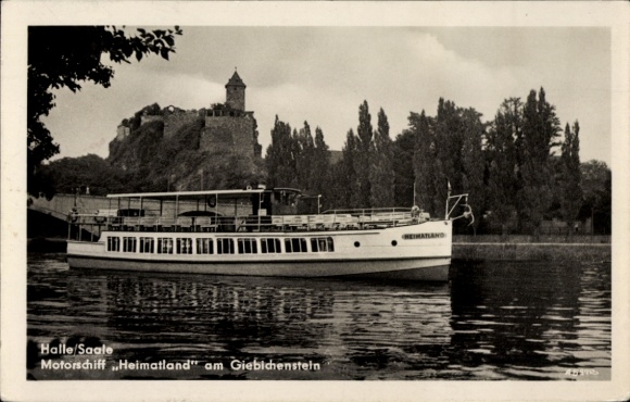 Postcard Halle an der Saale, motor ship Heimatland at Giebichenstein, castle