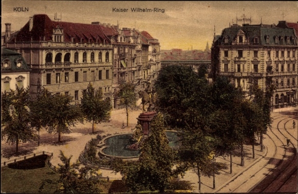 Postcard Cologne on the Rhine, Kaiser Wilhelm-Ring, fountain, trees, buildings