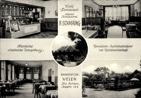 Ak Velen in Münsterland Westfalen, Cafe B. Schmaing, restaurant, eigen banketbakkerij, gezellige Au