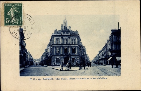 Postcard Saumur Maine et Loire, Rue Balzac, Hotel des Postes, Rue d&#39;Orleans