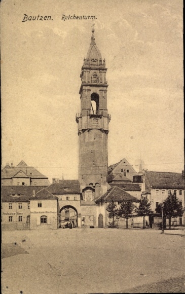 Ak Auritz Bautzen Oberlausitz, Reichenturm, architectuur, stadsplein, oude gebouwen
