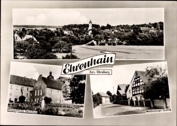 Postcard Ehrenhain Nobitz in Altenburger Land, Panorama, Polytechnic High School, Waldenburger Straße