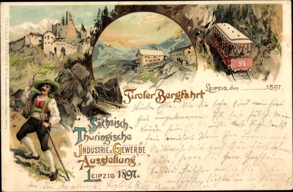 Chromo-Litho Leipzig in Saxony, Sächs Thür. Industry and trade exhibition 1897, Tyrolean mountain trip