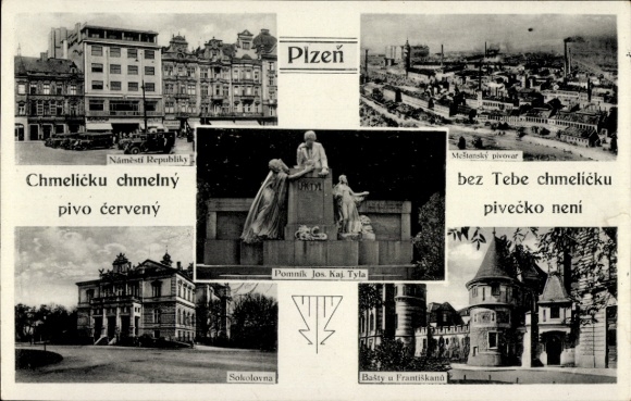 Ak Plzeň Pilsen Stadt, Denkmal für Josef Kajetan Tyl, Sokolovna, Bašty u Františkánů, Meltansk...