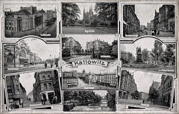 Postcard Katowice Kattowitz Upper Silesia, Main Station, Two Emperors Monument, Mühlstraße, City Theater
