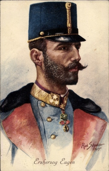 Artist Postcard Schneider, Rud., Archduke Eugen, kuk General of the Cavalry
