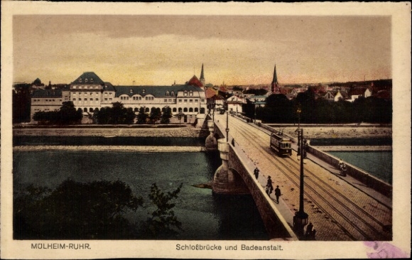 Postcard Mülheim an der Ruhr, castle bridge with bathing establishment, tram
