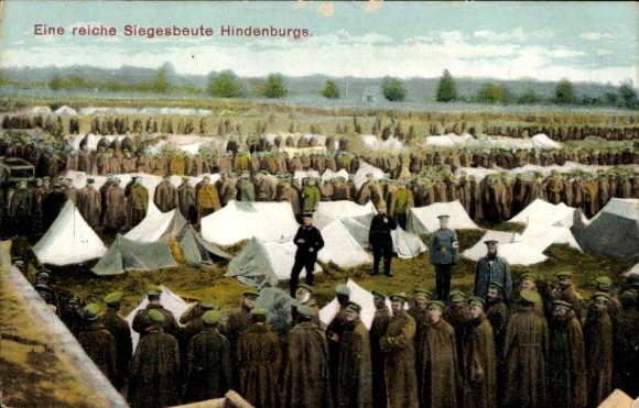 Postcard A Rich Booty of Victory Hindenburg, prisoners of war, prisoner of war camp, WWI