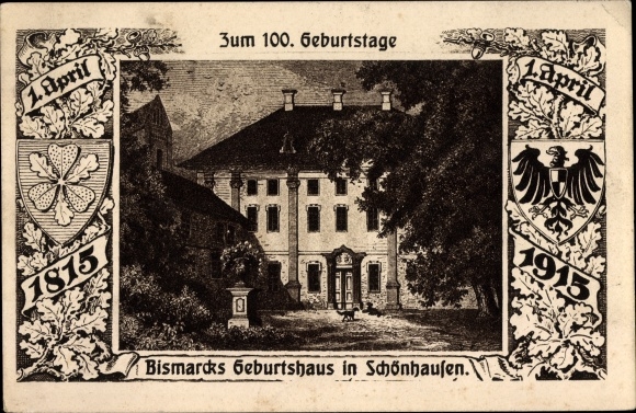 PC Schönhausen Elbe Saxony Anhalt, birthplace of Bismarck, on the occasion of d. 100 birthday