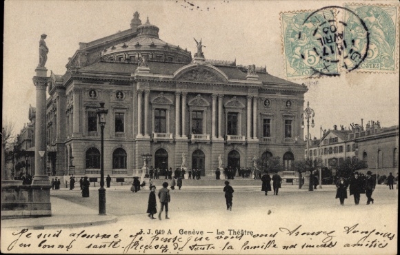 Ak Genève Genf Schweiz, Theatergebäude, Menschen auf der Straße, Statue, Poststempel